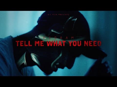 TELL ME WHAT YOU NEED - Official Video